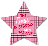 The Sass Is Strong With This One Sticker